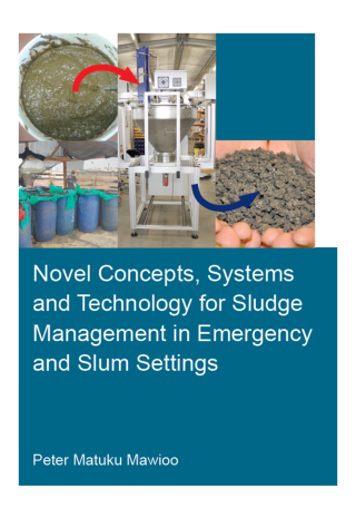 Cover image: Novel Concepts, Systems and Technology for Sludge Management in Emergency and Slum Settings 1st edition 9780367902216