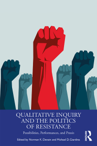 Omslagafbeelding: Qualitative Inquiry and the Politics of Resistance 1st edition 9780367321444