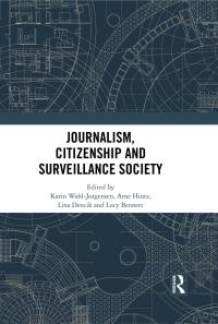 Cover image: Journalism, Citizenship and Surveillance Society 1st edition 9780367437404