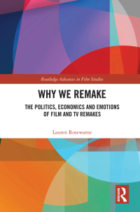 Cover image: Why We Remake 1st edition 9781032400549
