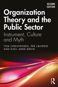 صورة الغلاف: Organization Theory and the Public Sector 2nd edition 9780367428914