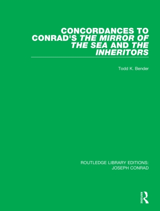 Omslagafbeelding: Concordances to Conrad's The Mirror of the Sea and, The Inheritors 1st edition 9780367895051