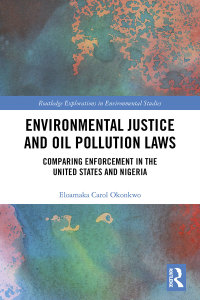 Imagen de portada: Environmental Justice and Oil Pollution Laws 1st edition 9780367221362