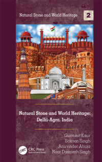 Cover image: Natural Stone and World Heritage: Delhi-Agra, India 1st edition 9781032570808