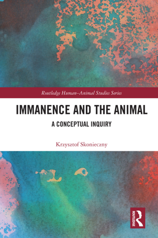 Cover image: Immanence and the Animal 1st edition 9781032238210