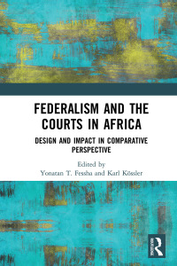 Cover image: Federalism and the Courts in Africa 1st edition 9781032237817