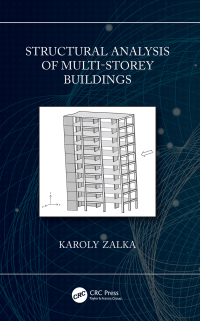 Immagine di copertina: Structural Analysis of Multi-Storey Buildings 2nd edition 9781032043012