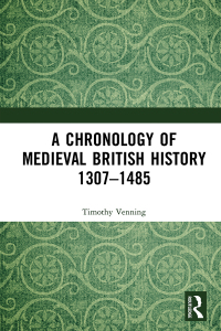 Omslagafbeelding: A Chronology of Medieval British History 1st edition 9781032235769