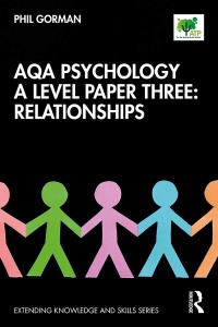 Cover image: AQA Psychology A Level Paper Three: Relationships 1st edition 9780367403911