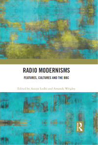 Cover image: Radio Modernisms 1st edition 9780367367657