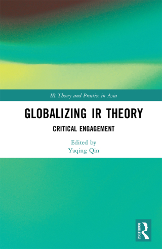 Cover image: Globalizing IR Theory 1st edition 9780367404710