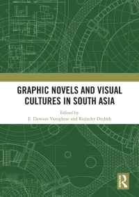 Cover image: Graphic Novels and Visual Cultures in South Asia 1st edition 9780367437114