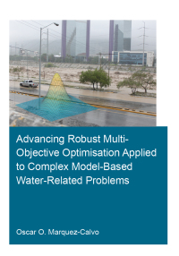 Imagen de portada: Advancing Robust Multi-Objective Optimisation Applied to Complex Model-Based Water-Related Problems 1st edition 9780367460433