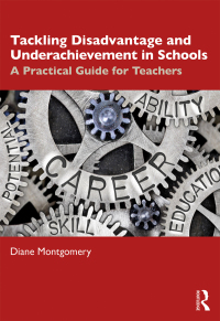 Immagine di copertina: Tackling Disadvantage and Underachievement in Schools 1st edition 9780367421564
