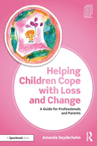 Imagen de portada: Helping Children Cope with Loss and Change 1st edition 9781911186281