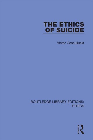 Cover image: The Ethics of Suicide 1st edition 9780367462536