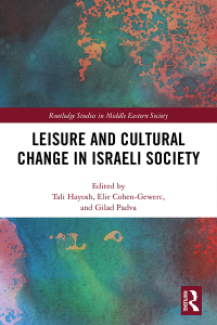Imagen de portada: Leisure and Cultural Change in Israeli Society 1st edition 9780367818937