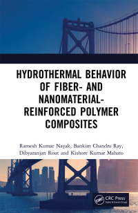 Imagen de portada: Hydrothermal Behavior of Fiber- and Nanomaterial-Reinforced Polymer Composites 1st edition 9780367254421