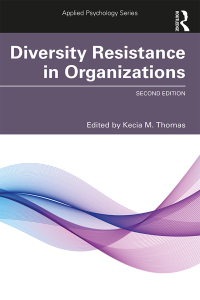 Cover image: Diversity Resistance in Organizations 2nd edition 9780367345624