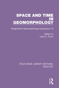 表紙画像: Space and Time in Geomorphology 1st edition 9780367276676