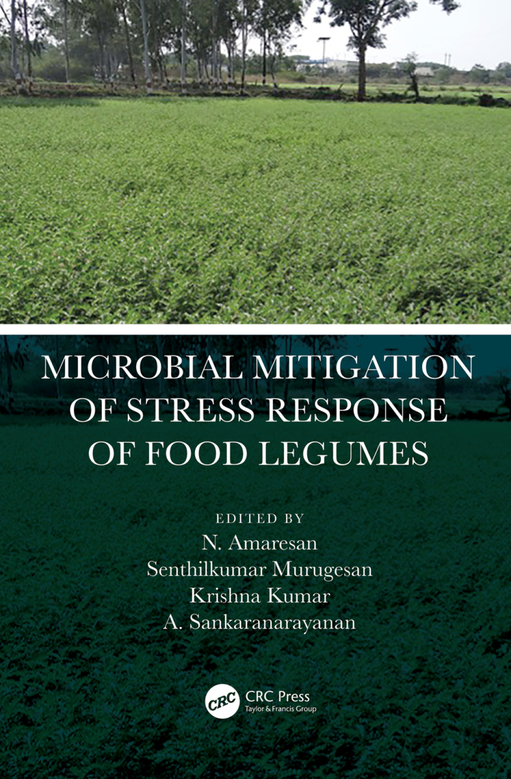 Microbial Mitigation of Stress Response of Food Legumes 1st Edition