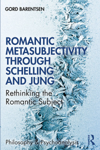 Imagen de portada: Romantic Metasubjectivity Through Schelling and Jung 1st edition 9780367439286