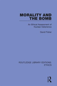 Omslagafbeelding: Morality and the Bomb 1st edition 9780367466268