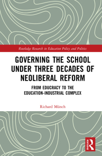 Imagen de portada: Governing the School under Three Decades of Neoliberal Reform 1st edition 9780367365356