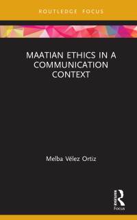 Cover image: Maatian Ethics in a Communication Context 1st edition 9780367344825