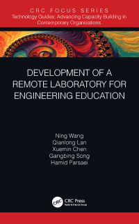 Cover image: Development of a Remote Laboratory for Engineering Education 1st edition 9781032237480