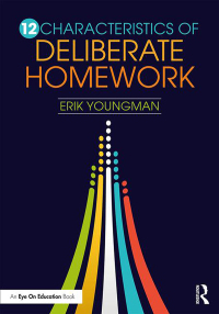 صورة الغلاف: 12 Characteristics of Deliberate Homework 1st edition 9780367433116