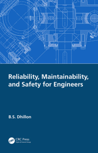 Imagen de portada: Reliability, Maintainability, and Safety for Engineers 1st edition 9781032241913