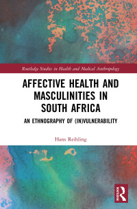 Immagine di copertina: Affective Health and Masculinities in South Africa 1st edition 9780367348816