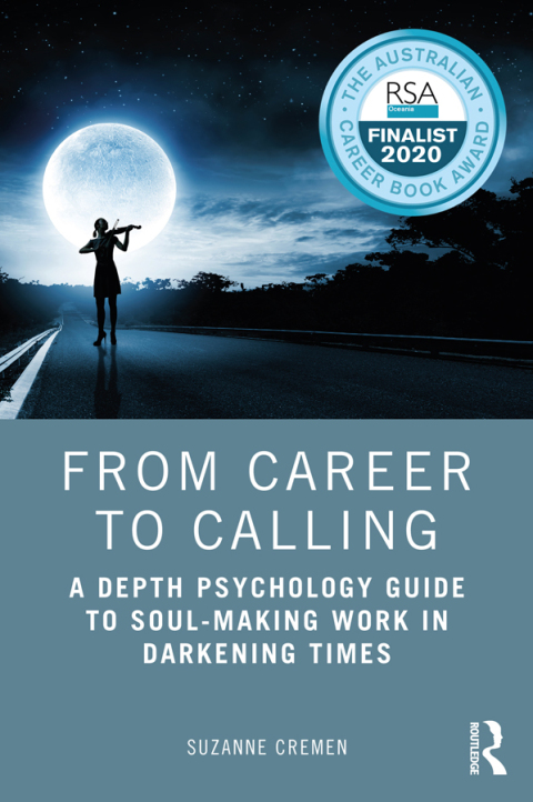 From Career to Calling: A Depth Psychology Guide to Soul-Making Work in Darkening Times, 1st Edition - FULL INSTANT DOWNLOAD | PDF DOCX EPUB