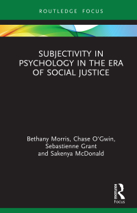 Imagen de portada: Subjectivity in Psychology in the Era of Social Justice 1st edition 9780367427542