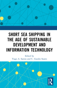 Cover image: Short Sea Shipping in the Age of Sustainable Development and Information Technology 1st edition 9780367232429