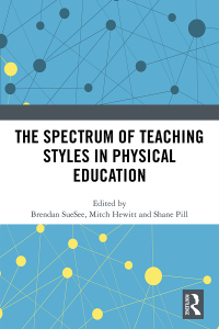 Cover image: The Spectrum of Teaching Styles in Physical Education 1st edition 9780367357184