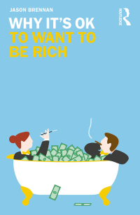 صورة الغلاف: Why It's OK to Want to Be Rich 1st edition 9781138389021