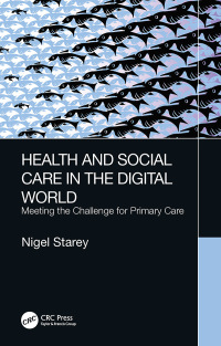 Cover image: Health and Social Care in the Digital World 1st edition 9780367858261