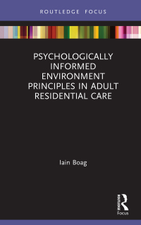Titelbild: Psychologically Informed Environment Principles in Adult Residential Care 1st edition 9780367436476