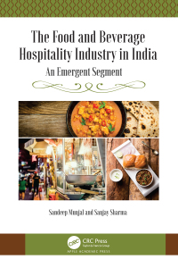 Cover image: The Food and Beverage Hospitality Industry in India 1st edition 9781771889094