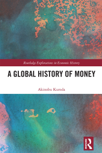 Omslagafbeelding: A Global History of Money 1st edition 9781032237619