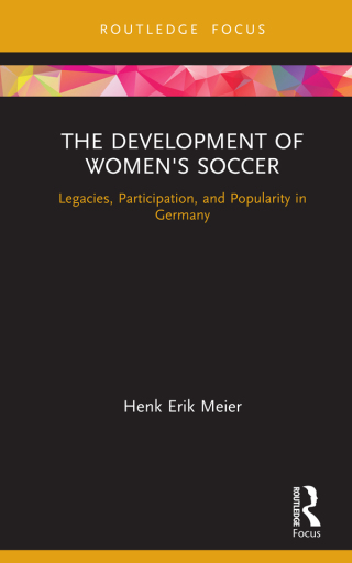 Cover image: The Development of Women's Soccer 1st edition 9780367357351