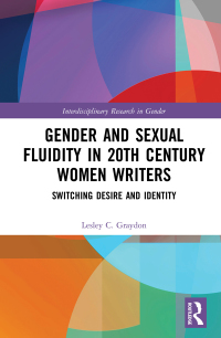 Imagen de portada: Gender and Sexual Fluidity in 20th Century Women Writers 1st edition 9780367502249