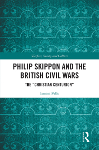 Cover image: Philip Skippon and the British Civil Wars 1st edition 9780367460105