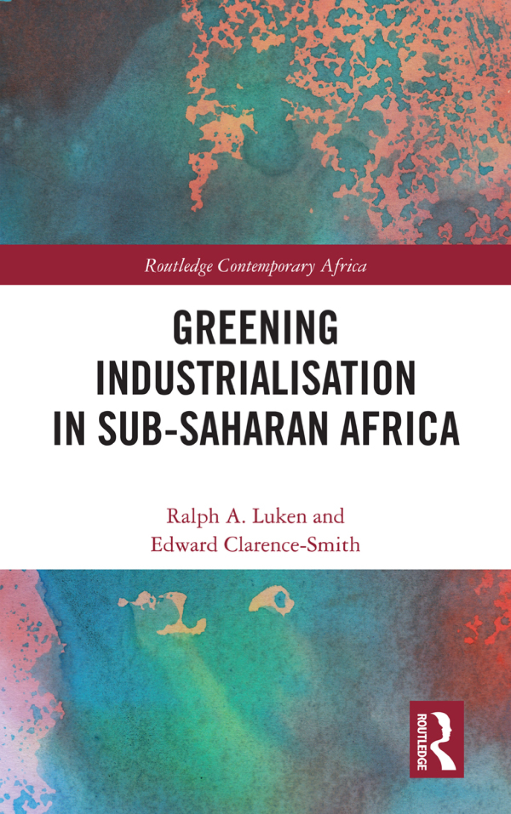Greening Industrialization in Sub-Saharan Africa 1st Edition