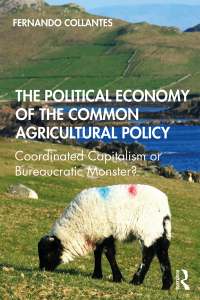 Imagen de portada: The Political Economy of the Common Agricultural Policy 1st edition 9780367858209