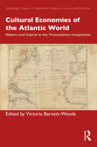 Immagine di copertina: Cultural Economies of the Atlantic World 1st edition 9780367458003