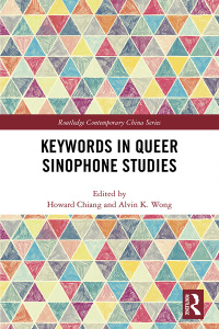 Imagen de portada: Keywords in Queer Sinophone Studies 1st edition 9780367226039