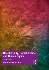 表紙画像: Health Equity, Social Justice and Human Rights 2nd edition 9780367281380